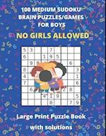 100 MEDIUM SUDOKO BRAIN PUZZLES/GAMES FOR BOYS - Large Print Puzzle Book with solutions