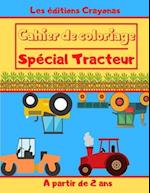 Cahier de coloriage - Spécial Tracteur