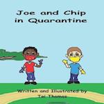 Joe and Chip in Quarantine