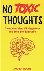 No Toxic Thoughts