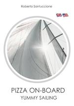 Pizza On-Board - Yummy Sailing