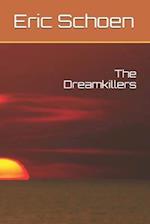 The Dreamkillers