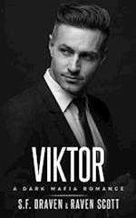 Viktor: A Dark Mafia Romance 
