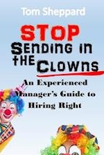Stop Sending in the Clowns