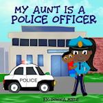 My Aunt is a Police Officer