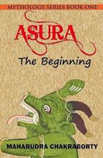 ASURA The Beginning