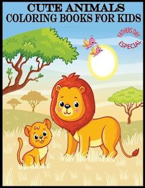 Cute Animals Coloring Books For Kids Fathers Day Especial