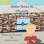 Gabe Goes to Church!