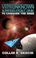 TO CONQUER THE DREB (Voyage Into the Unknown
