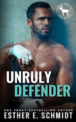 Unruly Defender