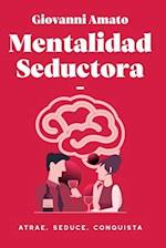 Mentalidad Seductora