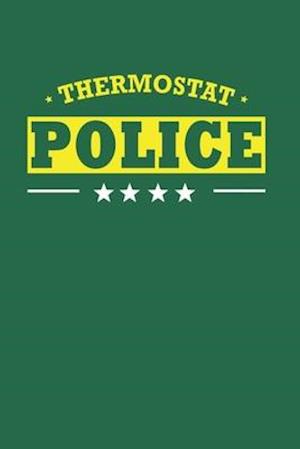 Thermostat Police