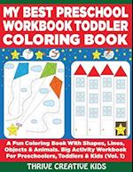 My Best Preschool Workbook Toddler Coloring Book