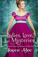 Ladies, Love, and Mysteries