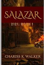 Salazar: A Dystopian Fantasy Series 