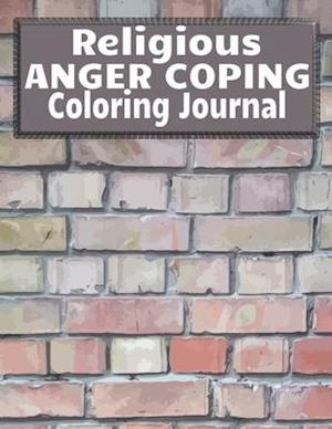 Religious Anger Coping Coloring Journal