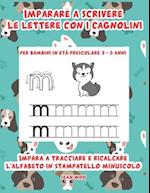 Imparare a scrivere le lettere con i cagnolini per bambini in età prescolare 3 - 5 anni