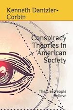 Conspiracy Theories in American Society