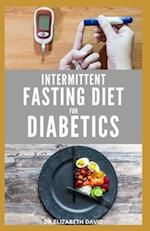 Intermittent Fasting Diet for Diabetics