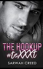 The Hookup #teXXXt: An Enemies-To-Lovers Romance 