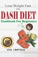 Lose Weight Fast with DASH DIET