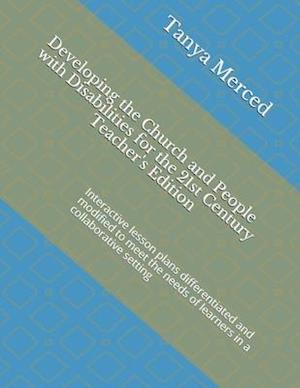 Developing the Church and People with Disabilities for the 21st Century Teacher's Edition