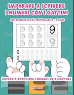 Imparare a scrivere i numeri con i gattini per bambini in età prescolare 3 - 5 anni