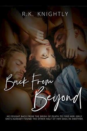 Back From Beyond: Book 2 of The Claimed Series