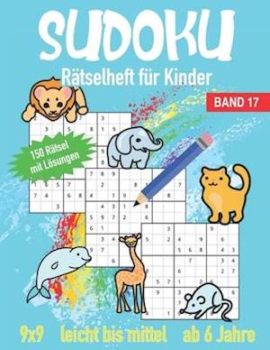 Sudoku Rätselheft für Kinder ab 6 Jahre Leicht bis Mittel