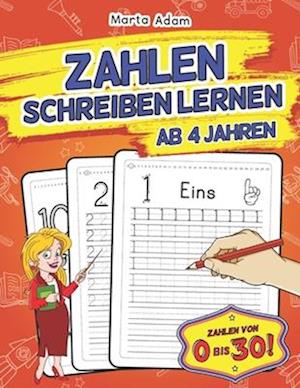 Zahlen Schreiben Lernen Ab 4 Jahren