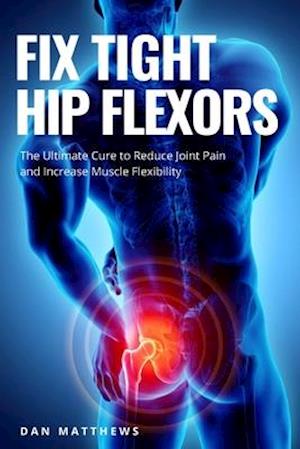 Fix Tight Hip Flexors