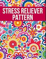 Stress Reliever Pattern: Relaxing Adult Coloring Book 