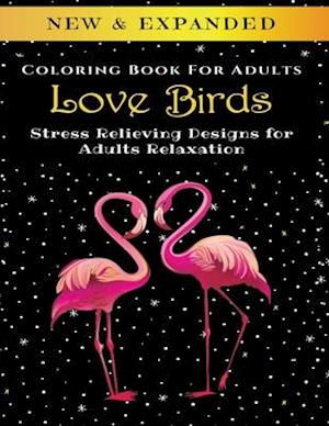 Love Birds - Adult Coloring Book