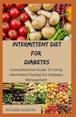 Intermittent Diet for Diabetes
