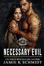 Necessary Evil: A Motorcycle Club Romance 