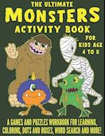 The Ultimate Monsters Activity Book for Kids Age 4-8
