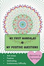 My First Mandalas and My Positive Questions