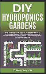 DIY Hydroponics Gardens