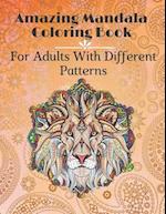 Amazing Mandala Coloring Book For Adults with different Patterns