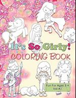 It's So Girly Coloring Book Fun For Ages 3 + Vol 2