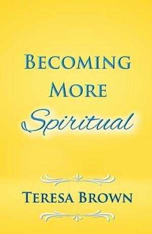 Becoming More Spiritual