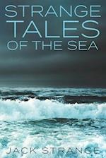 Strange Tales of the Sea