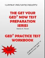 The Get Your GED Now Test Preparation Series