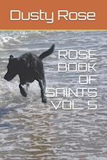 Rose Book of Saints Vol. 5