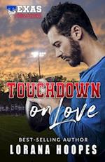 Touchdown on Love: A Texas Tornado Romance 