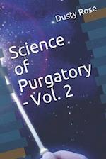 Science of Purgatory - Vol. 2