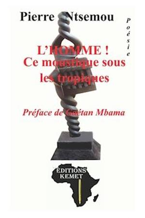 L'HOMME ! Ce moustique sous les tropiques