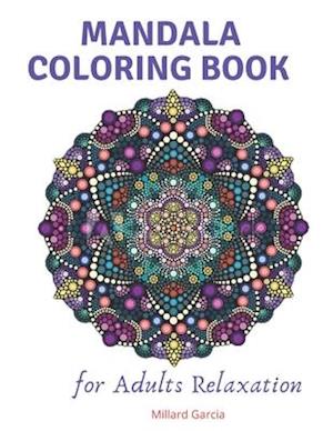 Mandala Coloring Book for Adults Relaxation