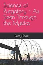 Science of Purgatory - As Seen Through the Mystics