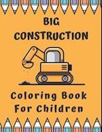 Big Construction Coloring Book For Children